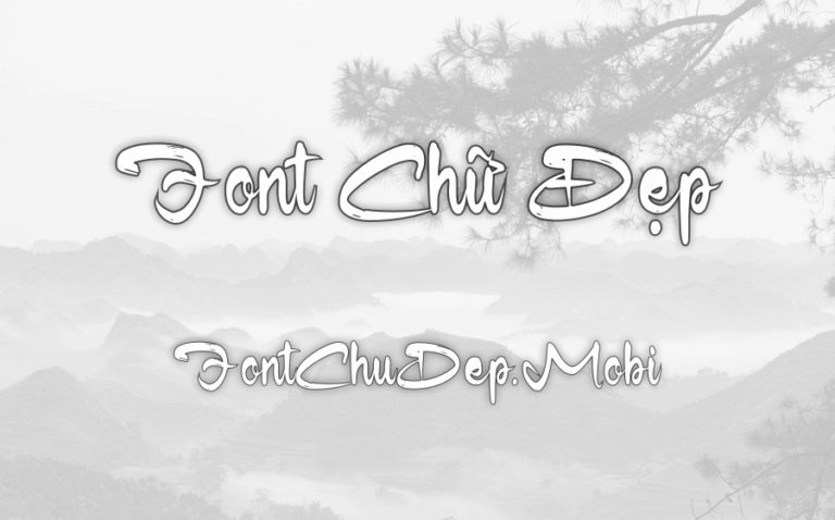 Font DL Thu Phap Việt Hóa