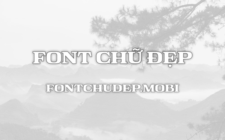 Font Lạc Tự Version 2023 Font Tiếng Việt