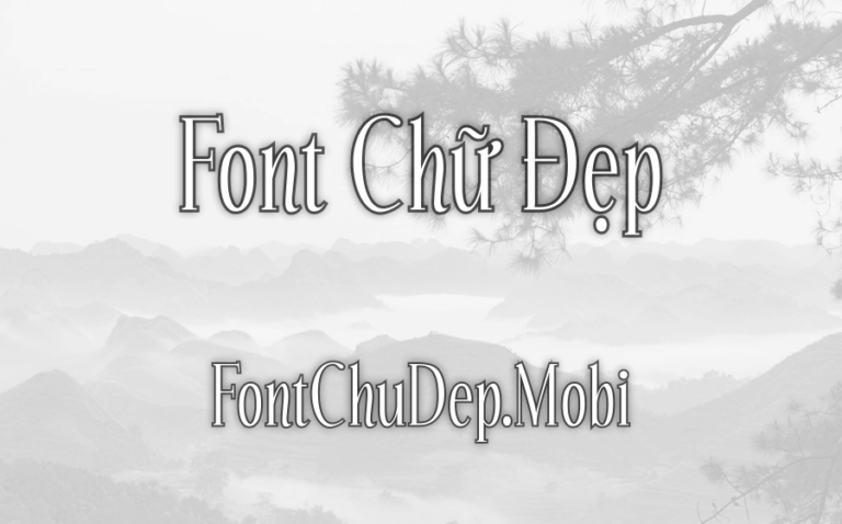 Font LNTH Echelon Việt Hóa