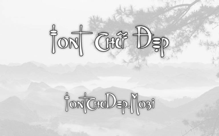 Font LNTH Fontasia Việt Hóa