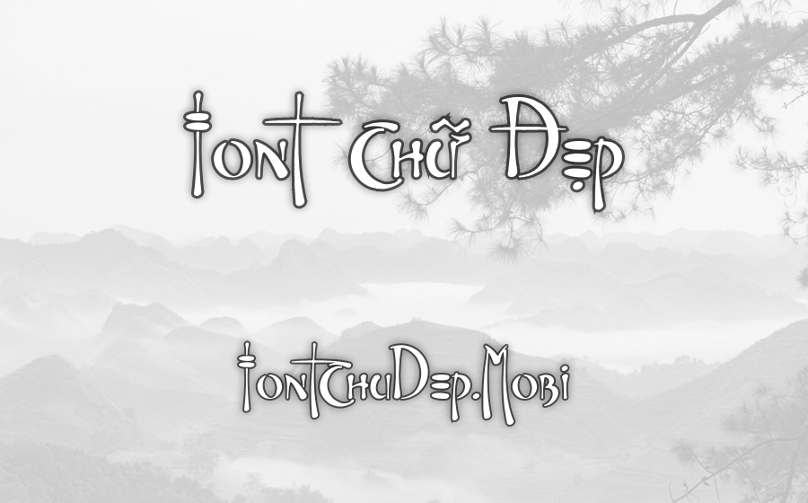 Font LNTH Fontasia Việt Hóa
