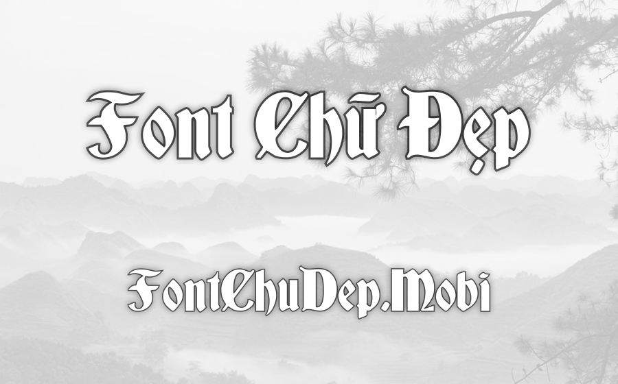 Font UTM Deutsch Gothic Việt Hóa