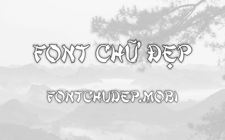 Font UVN Han Viet Việt Hóa
