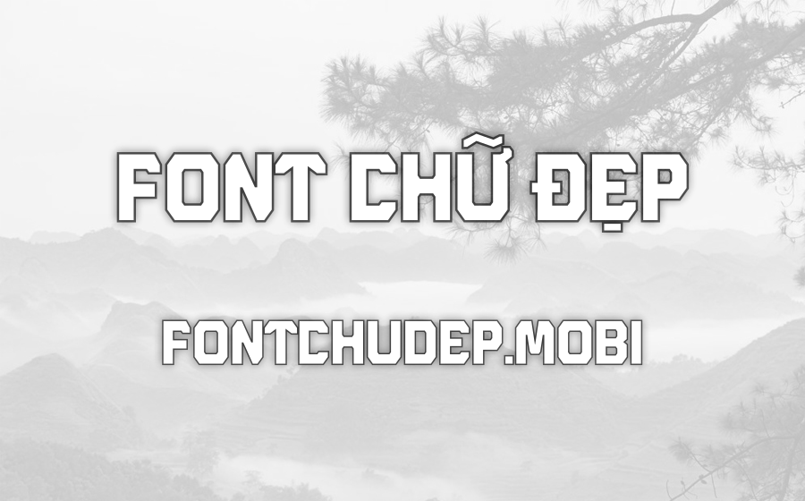 Font Xuồng Font Tiếng Việt